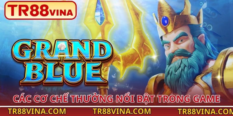 Các cơ chế thưởng nổi bật trong game