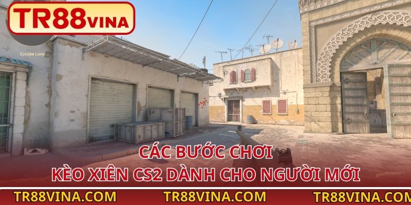 Kèo Xiên CS2 - Đánh Đúng Cách, Odds X2 Dễ Dàng Tại TR88 4 Các bước chơi kèo xiên CS2 dành cho người mới