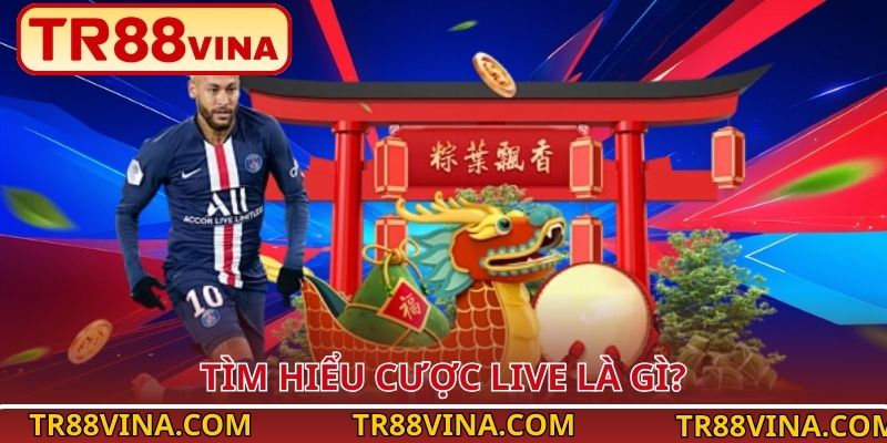 Mẹo Đặt Cược Kèo Trực Tiếp, Tránh Bẫy Odds Live Tại TR88 2 Tìm hiểu cược live là gì?